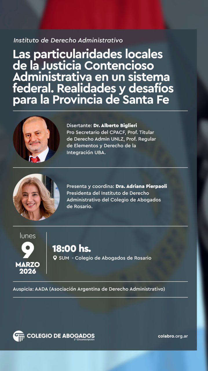 Las particularidades locales de la Justicia Contencioso Administrativa en un sistema federal. Realidades y desafíos para la Provincia de Santa Fe - 09/03/2026